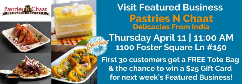 Visit This Week’s Support Local Featured Business: Pastries N Chaat for Your Chance to Win!