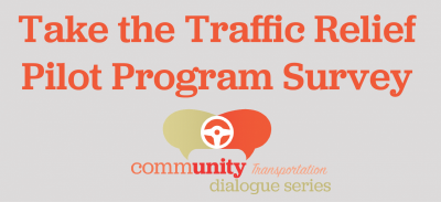 Link to Traffic Relief Pilot Program Survey: http://sustainable.fostercity.org/cds2018/