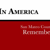In America: San Mateo County Remember